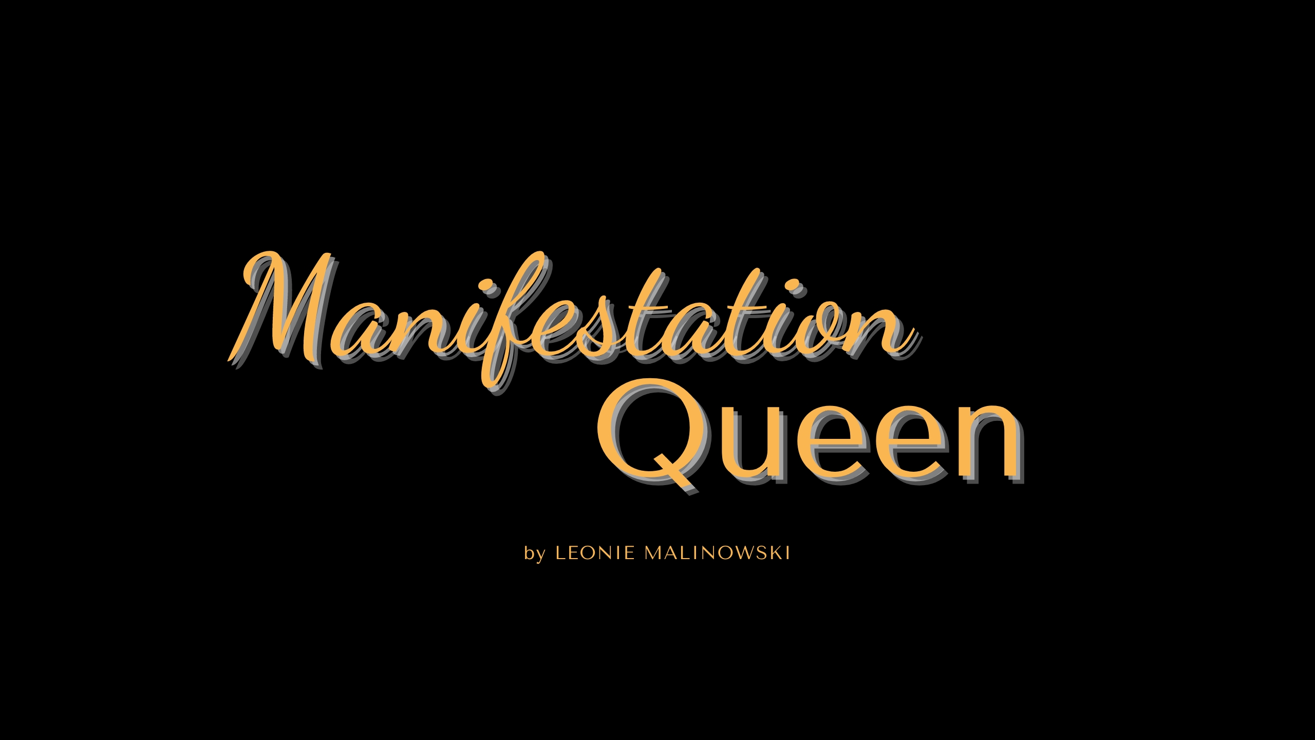 Manifestation Queen